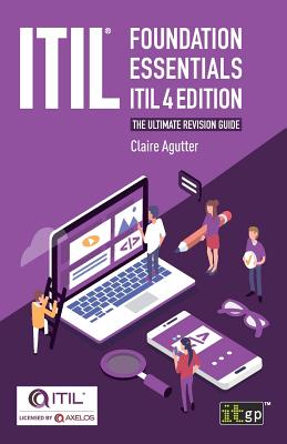 Itil Foundation Essentials - Itil - Governance, It (Editor)