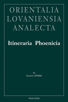 Itineraria Phoenicia - Lipinski, E