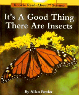 It's a Good Thing There Are Insects