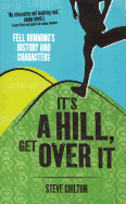 It's a Hill, Get Over it: Fell Running's History and Characters