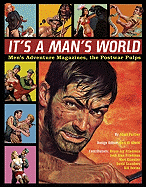 It's a Man's World: Men's Adventure Magazines, the Postwar Pulps