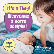 It's a They! / Bienvenue  Notre Adelphe!