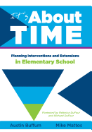 It's about Time [Elementary]: Planning Interventions and Exrensions in Elementary School