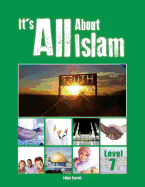 Its All about Islam: Book 7 - Emerick, Yahiya