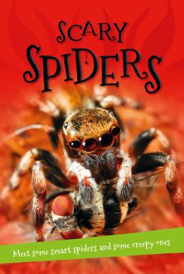 It's All About... Scary Spiders - Kingfisher Books