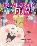 It's All About the Fuzz