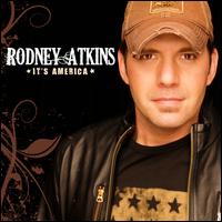 It's America - Rodney Atkins