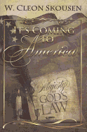 It's Coming to America: The Majesty of God's Law