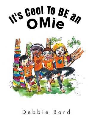 It's Cool to Be an Omie - Bard, Debbie