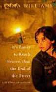 It's Easier to Reach Heaven Than the End of the Street: A Jerusalem Memoir