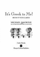 Its Greek to Me!: Brush Up Your Classics - Macrone, Michael, Ph.D.