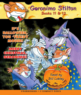 It's Halloween, You 'Fraidy Mouse! / Merry Christmas, Geronimo! (Geronimo Stilton #11 &#12)