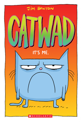 It's Me (Catwad #1) - Benton, Jim