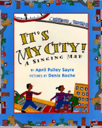 It's My City!: A Singing Map