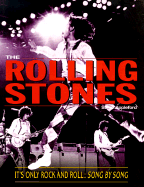It's Only Rock 'n' Roll: The Stories Behind Every Rolling Stones Song - Appleford, Steve