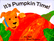 It's Pumpkin Time! - Hall, Zoe