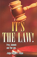 It's the Law!: Pets, Animals, and the Law