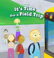 It's Time for a Field Trip