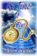 It's Time to Fly