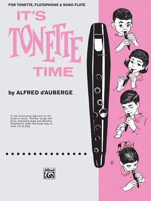 It's Tonette Time - D'Auberge, Alfred