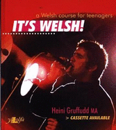 It's Welsh!: A Welsh Course for Teenagers