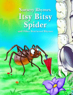 Itsy Bitsy Spider and Other Best-Loved Rhymes - Gerlings, Rebecca (Editor)