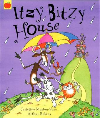 Itzy Bitzy House - Morton-Shaw, Christine