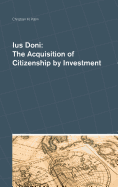 Ius Doni: The Acquisition of Citizenship by Investment