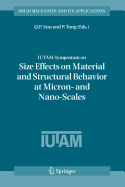 IUTAM Symposium on Size Effects on Material and Structural Behavior at Micron- and Nano-Scales