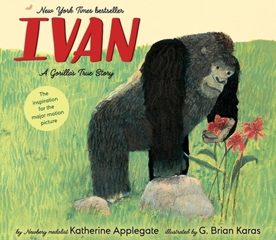 Ivan: A Gorilla's True Story - Applegate, Katherine