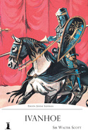 Ivanhoe: Edici?n Juvenil Ilustrada