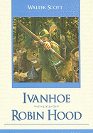 Ivanhoe/Robin Hood