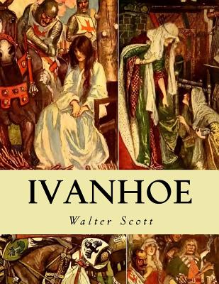 Ivanhoe - Scott, Walter