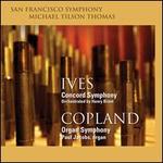 Ives/Brant: A Concord Symphony; Copland: Organ Symphony