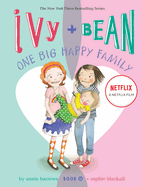 Ivy + Bean One Big Happy Family