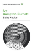 Ivy Compton-Burnett - Nevius, Blake