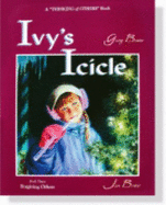 Ivy's Icicle: Book Three: Forgiving Others