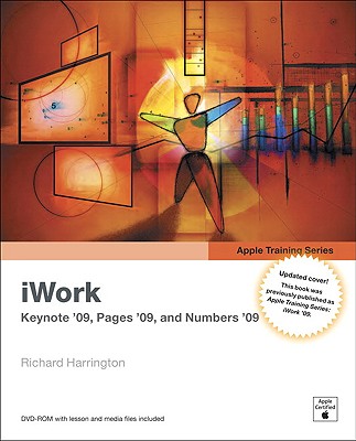 iWork '09: Keynote, Pages, and Numbers - Harrington, Richard