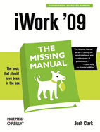 iWork '09: The Missing Manual: The Missing Manual