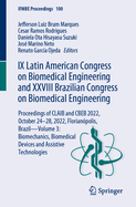 IX Latin American Congress on Biomedical Engineering and XXVIII Brazilian Congress on Biomedical Engineering: Proceedings of Claib and Cbeb 2022, October 24-28, 2022, Florianpolis, Brazil--Volume 3: Biomechanics, Biomedical Devices and Assistive...