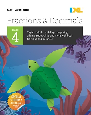 IXL Math Workbook: Grade 4 Fractions and Decimals - Learning, IXL
