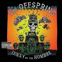 Ixnay on the Hombre [20th Anniversary Limited Edition] [LP] - The Offspring