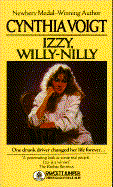 izzy willy nilly by cynthia voigt