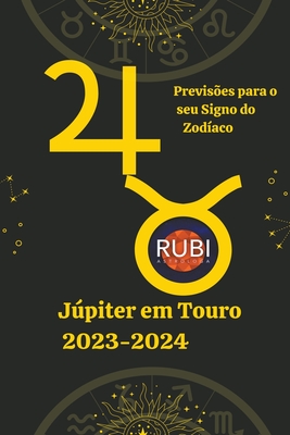 Jpiter em Touro 2023-2024 - Astr?logas, Rubi