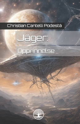 Jger: Opprinnelse - Cantelli Podest, Christian