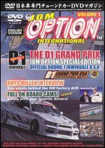 J.D.M. Option International, Vol. 1: D1 Grand Prix Rd. 1 USA