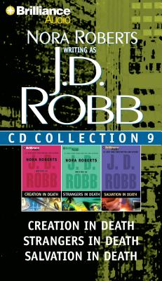 J. D. Robb CD Collection 9: Creation in Death, Strangers in Death, Salvation in Death - Robb, J D, and Ericksen, Susan (Read by)