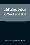 J?disches Leben in Wort und Bild