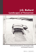 J.G. Ballard: Landscapes of Tomorrow