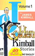 J. Golden Kimball Stories: Mormonism's Colorful Cowboy - Kimball, James